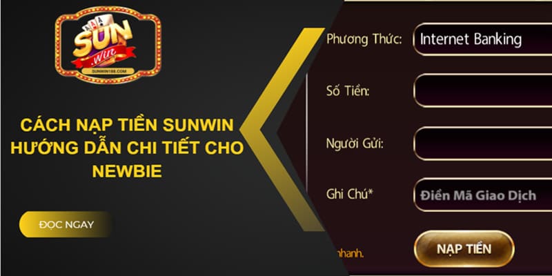 Cách Nạp Tiền Sunwin